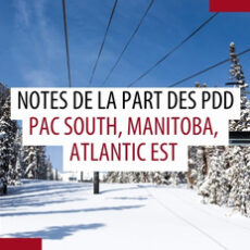 De la part de vos présidents de division – Pac South, Manitoba, Atlantic Est