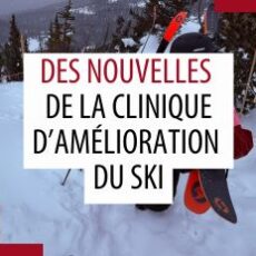 La clinique d’amélioration du ski 2026 presque déjà à guichet fermé – ne tardez plus!