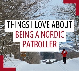 Things I Love About Being a Nordic Patroller