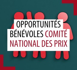 Opportunités bénévoles – Comité national des Prix – Nouveautés
