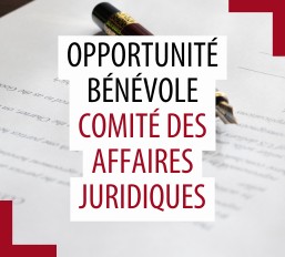 Opportunité bénévole – Comité des affaires juridiques