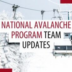 Updates to the national avalanche program Updates to the national avalanche program